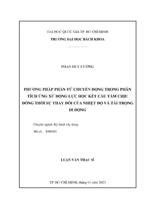 Luận văn thạc sĩ kỹ thuật xây dựng phương pháp phần tử chuyển động trong phân tích ứng xử động lực học kết cấu tấm chịu đồng thời sự thay đổi của nhiệt độ và tải trọng di động