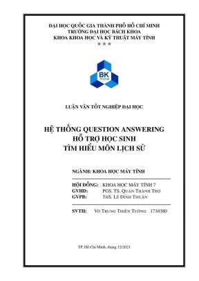 Luận văn tốt nghiệp khoa học máy tính hệ thống question answering hỗ trợ học sinh tìm hiểu môn lịch sử