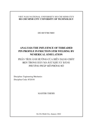 Luận văn thạc sĩ cơ kỹ thuật analysis the influence of threaded pin profile in friction stir welding by numerical simulation