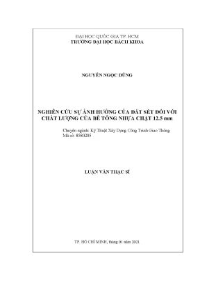 Luận văn thạc sĩ kỹ thuật xây dựng nghiên cứu sự ảnh hưởng của đất sét đối với chất lượng của bê tông nhựa chặt 12 5mm