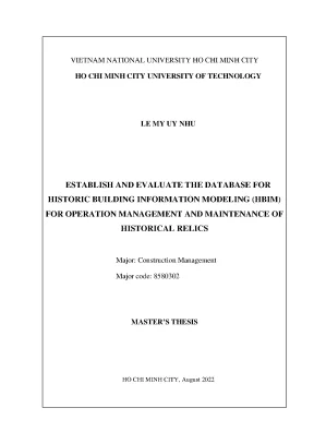 Luận văn thạc sĩ quản lý xây dựng establish and evaluate the database for historic building information modeling hbim for operation management and maintenance of historical relics