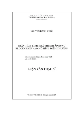 Luận văn thạc sĩ khoa học máy tính phân tích tính khả thi khi áp dụng blockchain vào mô hình điểm thưởng