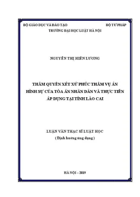 Luận văn thạc sĩ luật học thẩm quyền xét xử phúc thẩm vụ án hình sự của toà án nhân dân và thực tiễn áp dụng tại tỉnh lào cai