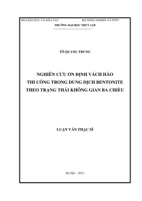 Luận văn thạc sĩ xây dựng công trình thủy nghiên cứu ổn định vách hào thi công trong dung dịch bentonite theo trạng thái không gian ba chiều