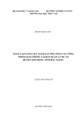 Luận văn thạc sĩ quản lý xây dựng nâng cao năng lực giám sát thi công các công trình giao thông tại ban quản lý dự án huyện sơn động tỉnh bắc giang