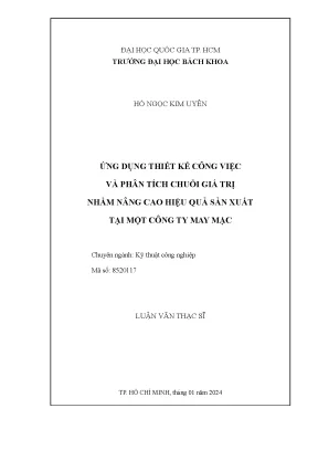 Luận văn thạc sĩ kỹ thuật công nghiệp ứng dụng thiết kế công việc và phân tích chuỗi giá trị nhằm nâng cao hiệu quả sản xuất tại một công ty may mặc