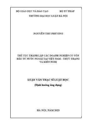 Luận văn thạc sĩ luật học thủ tục thành lập các doanh nghiệp có vốn đầu tư nước ngoài tại việt nam thực trạng và kiến nghị