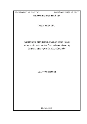 Luận văn thạc sĩ xây dựng công trình thủy nghiên cứu diễn biến lòng dẫn sông hồng và đề xuất giải pháp công trình chỉnh trị ổn định khu vực cửa vào sông đáy