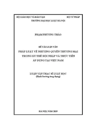 Luận văn thạc sĩ luật học pháp luật về nhượng quyền thương mại trong xu thế hội nhập và thực tiễn áp dụng tại việt nam