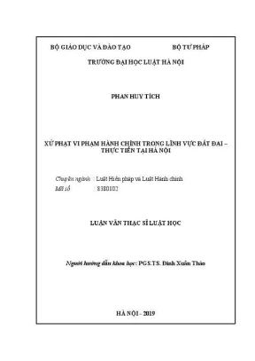 Luận văn thạc sĩ luật học xử phạt vi phạm hành chính trong lĩnh vực đất đai thực tiễn tại hà nội