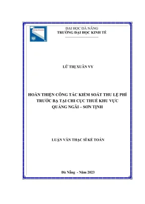 Luận văn thạc sĩ kế toán hoàn thiện công tác kiểm soát thu lệ phí trước bạ tại chi cục thuế khu vực quãng ngãi sơn tịnh