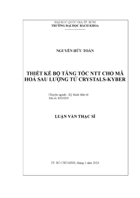 Luận văn thạc sĩ kỹ thuật điện tử thiết kế bộ tăng tốc ntt cho mã hóa sau lượng tử crystalskyber
