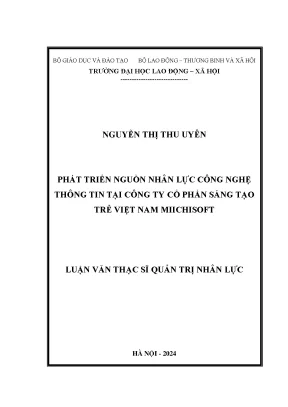 Luận văn thạc sĩ quản trị nhân lực phát triển nguồn nhân lực công nghệ thông tin tại công ty cổ phần sáng tạo trẻ việt nam miichisoft