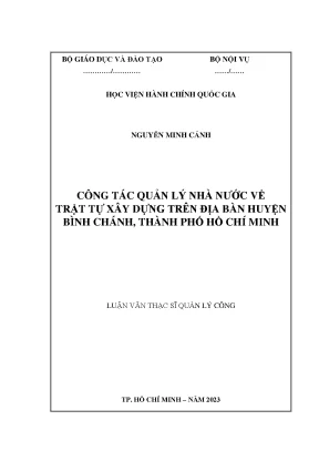 Luận văn thạc sĩ quản lý công công tác quản lý nhà nước về trật tự xây dựng trên địa bàn huyện bình chánh thành phố hồ chí minh