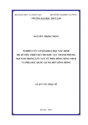Luận văn thạc sĩ quy hoạch và quản lý tài nguyên nước nghiên cứu cơ sở khoa học xác định hệ số tiêu thiết kế cho khu vực thành phố hà nội nằm trong lưu vực từ phía đông sông nhuệ và phía bắc quốc lộ 70a đến sông hồng