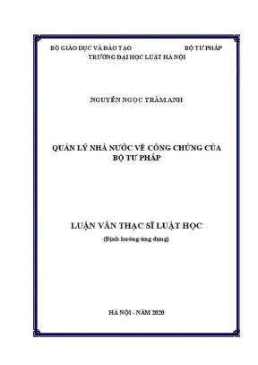 Luận văn thạc sĩ luật học quản lý nhà nước về công chứng của bộ tư pháp