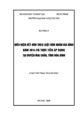 Luận văn thạc sĩ luật học điều kiện kết hôn theo luật hôn nhân gia đình năm 2014 và thực tiễn áp dụng tại huyện mai châu tỉnh hoà bình