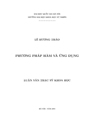 Luận văn thạc sĩ khoa học phương pháp hàm và ứng dụng