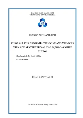Luận văn thạc sĩ kỹ thuật vật liệu khảo sát khả năng nhả thuốc kháng viêm của viên xốp apatite trong ứng dụng cấy ghép xương