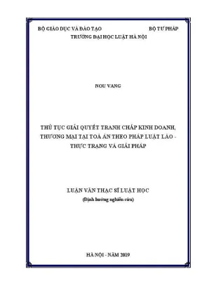 Luận văn thạc sĩ luật học thủ tục giải quyết tranh chấp kinh doanh thương mại tại toà án theo pháp luật lào thực trạng và giải pháp