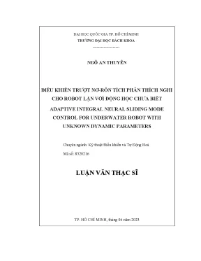 Luận văn thạc sĩ kỹ thuật điều khiển và tự động hóa điều khiển trượt nơrôn tích phân thích nghi cho robot lặn với động học chưa biết