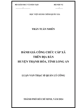 Luận văn thạc sĩ quản lý công đánh giá công chức cấp xã trên địa bàn huyện thạnh hóa tỉnh long an