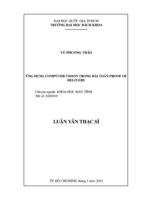 Luận văn thạc sĩ khoa học máy tính ứng dụng computer vision trong bài toán proof of delivery