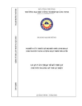 Luận văn thạc sĩ kỹ thuật nghiên cứu thiết kế bộ biến đổi linh hoạt cho nguồn năng lượng mặt trời nối lưới