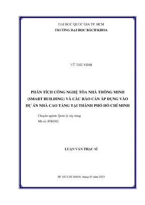 Luận văn thạc sĩ quản lý xây dựng phân tích công nghệ tòa nhà thông minh smart building và các rào cản áp dụng vào dự án nhà cao tầng tại thành phố hồ chí minh