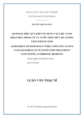 Luận văn thạc sĩ kỹ thuật môi trường đánh giá hiệu quả khi ứng dụng vật liệu nano hoạt hóa trong xử lý nước thải chứa dư lượng chất kháng sinh