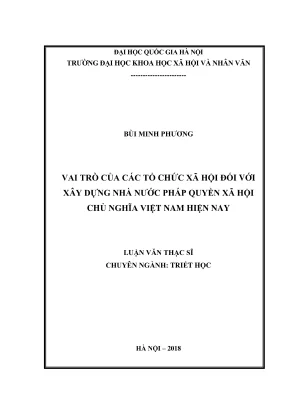 Luận văn thạc sĩ triết học vai trò của các tổ chức xã hội đối với xây dựng nhà nước pháp quyền xã hội chủ nghĩa việt nam hiện nay