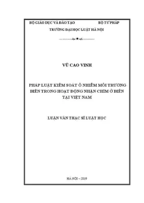 Luận văn thạc sĩ luật học pháp luật kiểm soát ô nhiễm môi trường biển trong hoạt động nhận chìm ở biển tại việt nam