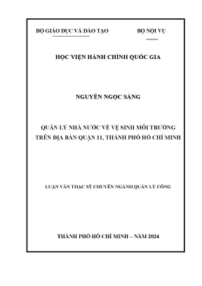Luận văn thạc sĩ quản lý công quản lý nhà nước về vệ sinh môi trường tại quận 11 thành phố hồ chí minh