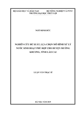 Luận văn thạc sĩ chuyên ngành khoa học môi trường nghiên cứu đề xuất lựa chọn mô hình xử lý nước sinh hoạt phù hợp cho huyện mường khương tỉnh lào cai