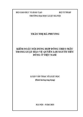 Luận văn thạc sĩ luật học kiểm soát nội dung hợp đồng theo mẫu trong luật bảo vệ quyền lợi người tiêu dùng ở việt nam