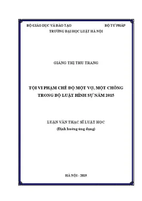 Luận văn thạc sĩ luật học tội vi phạm chế độ một vợ một chồng trong bộ luật hình sự năm 2015