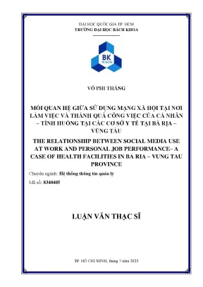 Luận văn thạc sĩ hệ thống thông tin quản lý mối quan hệ giữa sử dụng mạng xã hội tại nơi làm việc và thành quả công việc của cá nhân tình huống tại các cơ sở y tế tại bà rịa vũng tàu