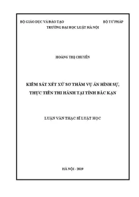 Luận văn thạc sĩ luật học kiếm sát xét xử sơ thẩm vụ án hình sự thực tiễn thi hành tại tỉnh bắc kạn