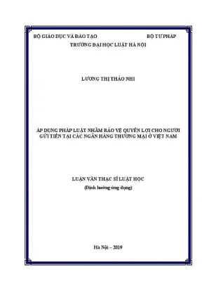 Luận văn thạc sĩ luật học áp dụng pháp luật nhằm bảo vệ quyền lợi cho người gửi tiền tại các ngân hàng thương mại ở việt nam