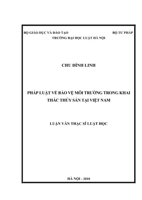 Luận văn thạc sĩ luật học pháp luật về bảo vệ môi trường trong khai thác thủy sản tại việt nam