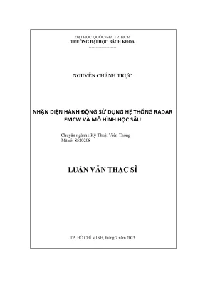 Luận văn thạc sĩ kỹ thuật viễn thông nhận diện hành động sử dụng hệ thống radar fmcw và mô hình học sâu