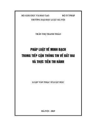 Luận văn thạc sĩ luật học pháp luật về minh bạch trong tiếp cận thông tin về đất đai và thực tiễn thi hành