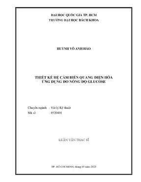 Luận văn thạc sĩ vật lý kỹ thuật thiết kế cảm biến quang điện hoá ứng dụng đo nồng độ glucose