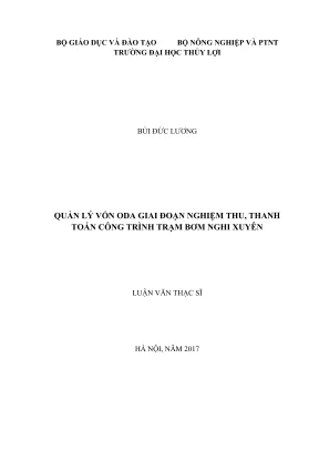 Luận văn thạc sĩ quản lý xây dựng quản lý vốn oda giai đoạn nghiệm thu thanh toán công trình trạm bơm nghi xuyên