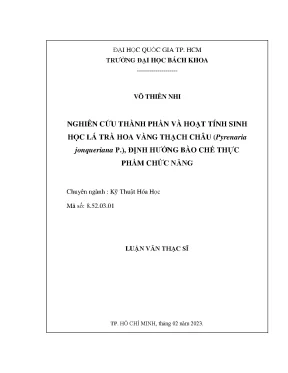 Luận văn thạc sĩ kỹ thuật hóa học nghiên cứu thành phần và hoạt tính sinh học lá trà hoa vàng thạch châu pyrenaria jonqueriana p định hướng bào chế thực phẩm chức năng