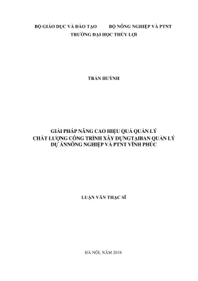 Luận văn thạc sĩ quản lý xây dựng giải pháp nâng cao hiệu quả quản lý chất lượng công trình xây dựng tại ban quản lý dự án nông nghiệp và phát triển nông thôn vĩnh phúc