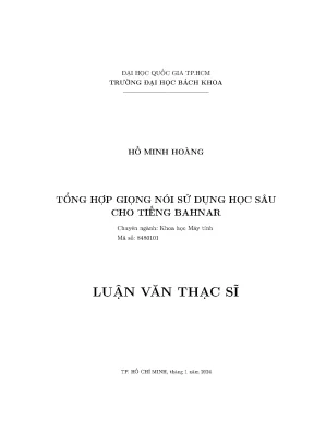 Luận văn thạc sĩ khoa học máy tính tổng hợp giọng nói sử dụng học sâu cho tiếng bahnar