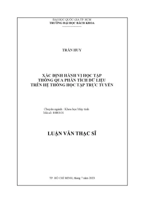 Luận văn thạc sĩ khoa học máy tính xác định hành vi học tập thông qua phân tích dữ liệu trên hệ thống học tập trực tuyến