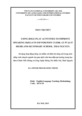 Luận văn thạc sĩ using roleplay activities to improve speaking skills in esp for post clerk at ptit highland secondary school thai nguyen