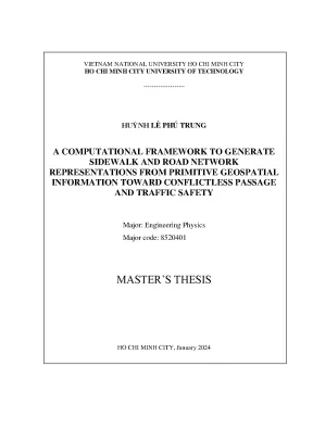 Luận văn thạc sĩ vật lý kỹ thuật a computational framework to generate sidewalk and road network representations from primitive geospatial information toward conflictless passage and traffic safety